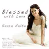 Saara Aalto - Blessed With Love - Single